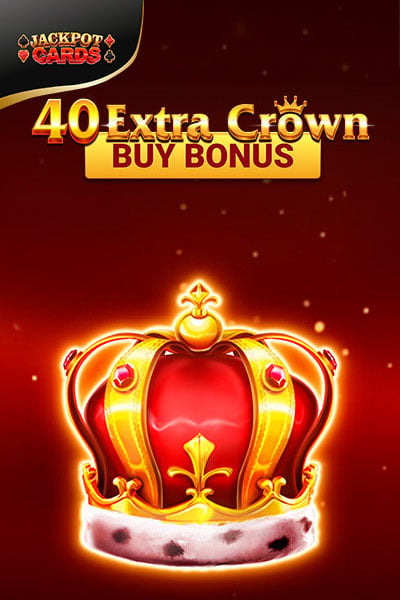 40 Extra Crown Buy Bonus